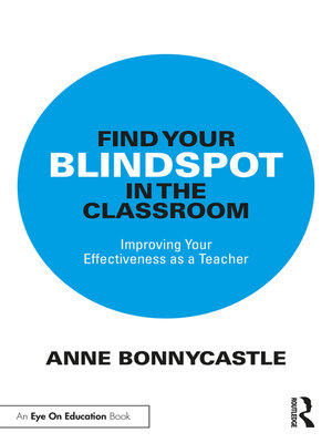 cover image of Find Your Blindspot in the Classroom